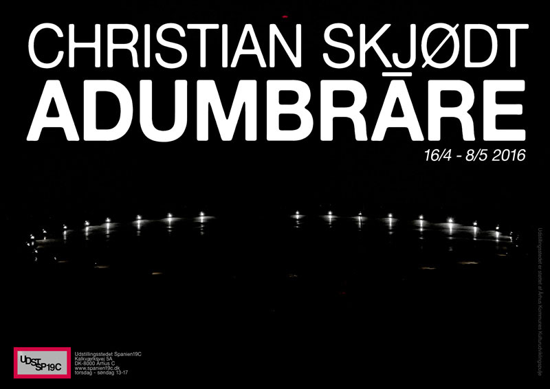 Christian Skjødt, Adumbrare, Spanien 19C